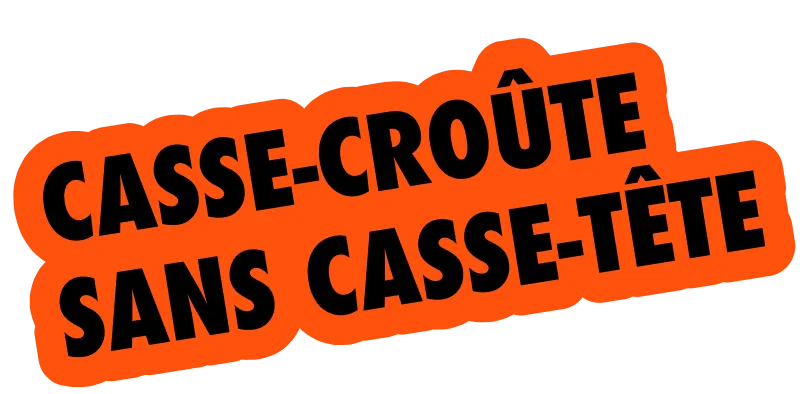 Sticker : Casse-croûte sans casse-tête